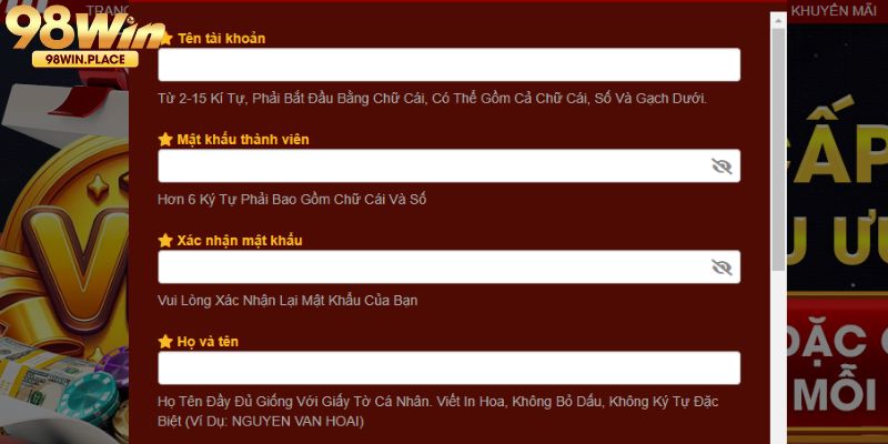 Điền chính xác mọi thông tin bắt buộc trong khi đăng ký