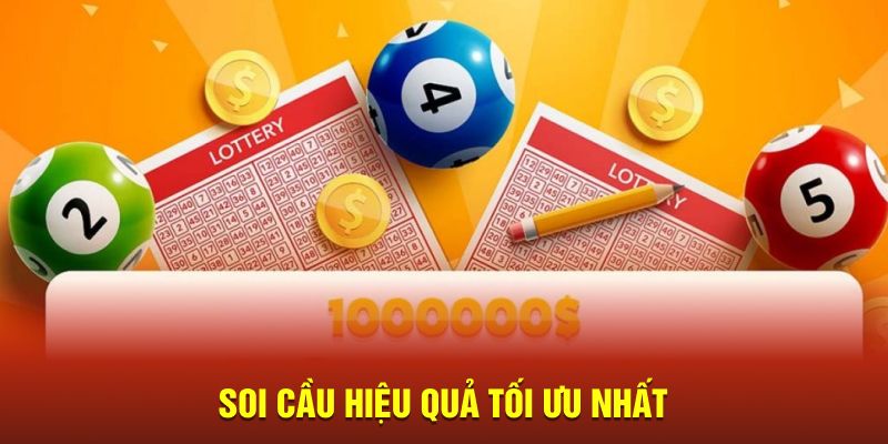 Soi cầu hiệu quả tối ưu nhất