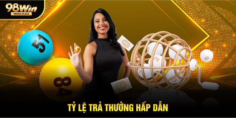 Tỷ lệ trả thưởng hấp dẫn